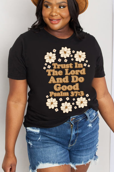 Simply Love Full Size TRUST IN THE LORD AND DO GOOD PSALM 37:3 Graphic Cotton Tee