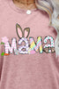 Easter MAMA Graphic Round Neck T-Shirt - BELLATRENDZ