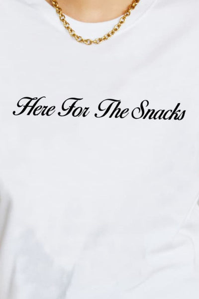 Simply Love HERE FOR THE SNACKS Graphic Cotton T-Shirt