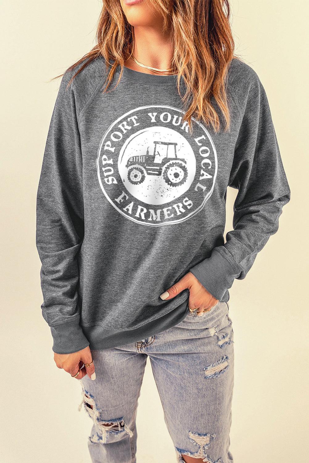 SUPPORT YOUR LOCAL FARMERS Graphic Sweatshirt - BELLATRENDZ