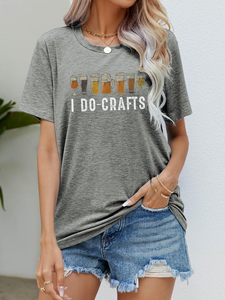 I DO CRAFTS Round Neck T-Shirt - BELLATRENDZ