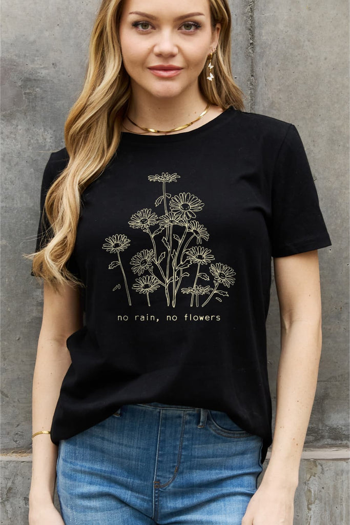 Simply Love Full Size NO RAIN NO FLOWERS Graphic Cotton Tee