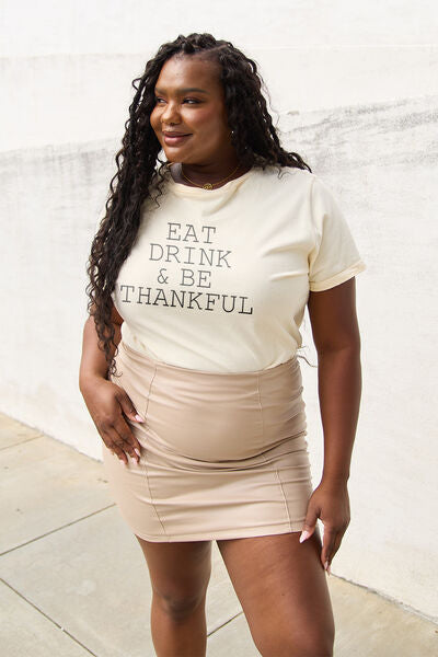 Simply Love Full Size EAT DRINK & BE THANKFUL Round Neck T-shirt